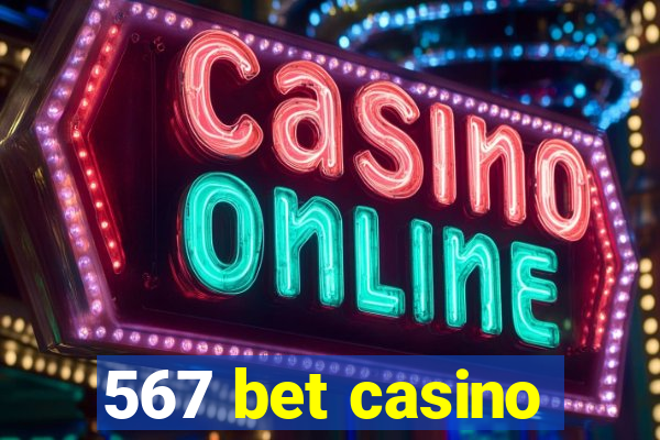 567 bet casino